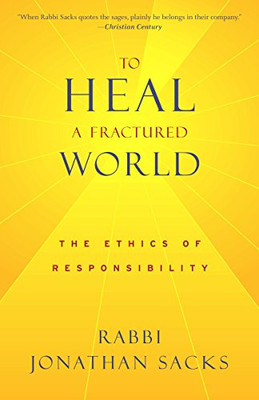 To Heal a Fractured World: The Ethics of Responsibility