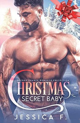 Christmas Secret Baby : Ein Second Chance - Sammelband - 9781639701032