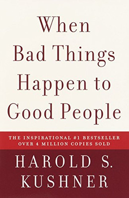 When Bad Things Happen to Good People