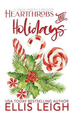 Heartthrobs & Holidays: A Kinship Cove Fun & Flirty Holiday Romance Collection - 9781954702394