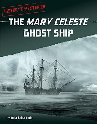 The Mary Celeste Ghost Ship - 9781663958754