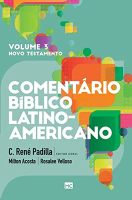 Comentário Bíblico Latino-Americano - Volume 3 : Novo Testamento