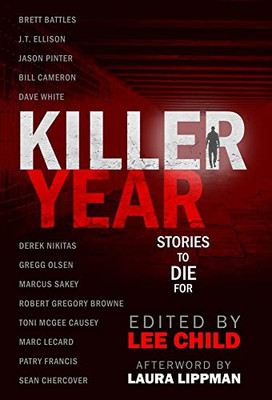 Killer Year : Stories To Die For - 9781948967457