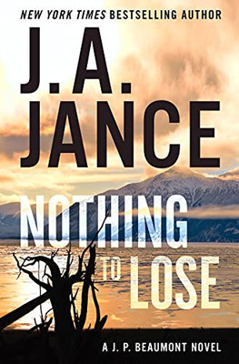 Nothing To Lose : A Novel