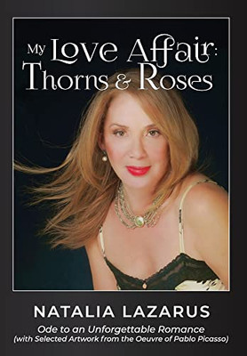 My Love Affair: Thorns And Roses
