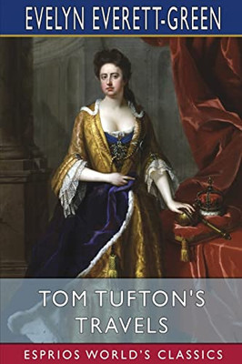 Tom Tufton'S Travels (Esprios Classics).