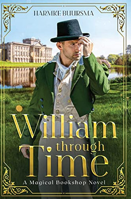 William Through Time : A Magical Bookshop Novel - 9781737403357