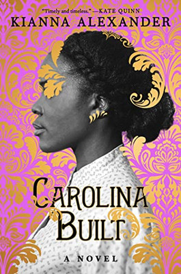 Carolina Built : A Novel