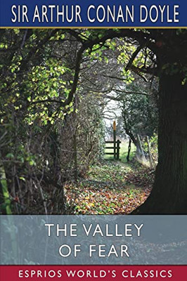 The Valley Of Fear (Esprios Classics)