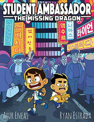 Student Ambassador: The Missing Dragon (Student Ambassador (1))