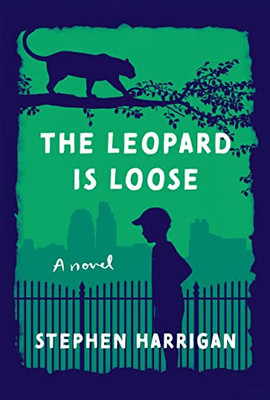 The Leopard Is Loose : A Novel