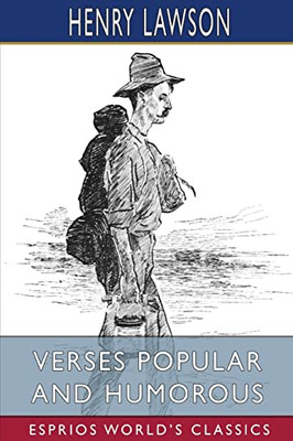 Verses Popular And Humorous (Esprios Classics).
