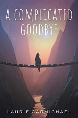 A Complicated Goodbye - 9781039122765