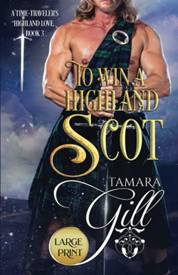 To Win A Highland Scot : Large Print