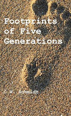 Footprints Of Five Generations - 9783949197840