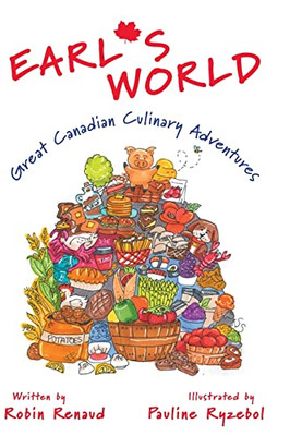 Earl'S World : Great Canadian Culinary Adventures - 9781039114777