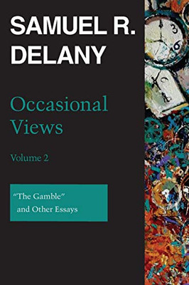 Occasional Views, Volume 2 : "The Gamble" And Other Essays