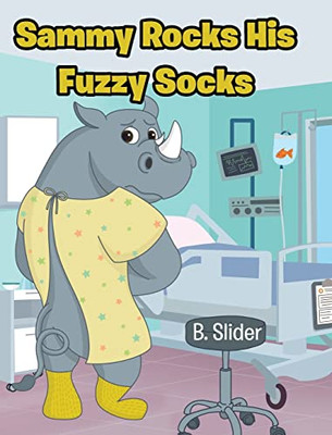 Sammy Rocks His Fuzzy Socks - 9781098098209