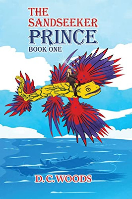 The Sandseeker Prince - Book One