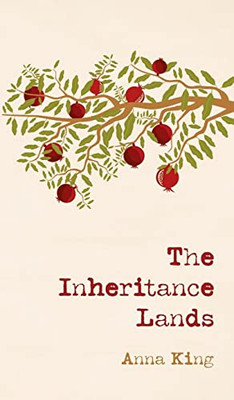 The Inheritance Lands - 9781666728149