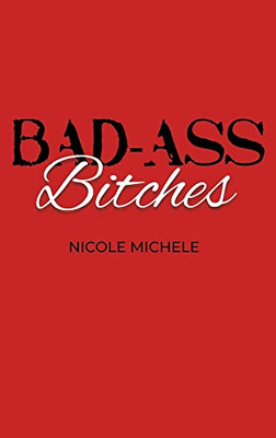 Bad-Ass Bitches