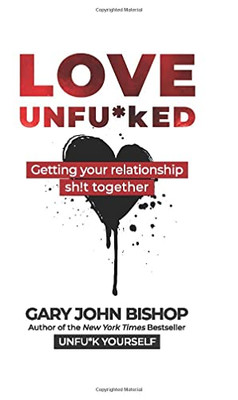 Untitled Relationship Book : A Tough Love Guide To Love