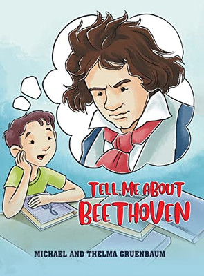 Tell Me About Beethoven - 9781649794598