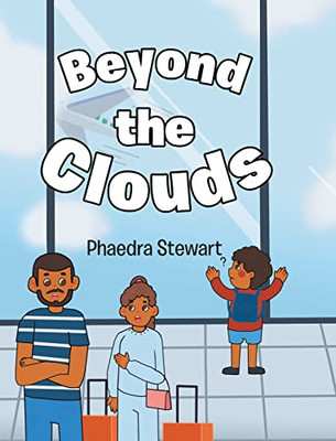 Beyond The Clouds - 9781638441229