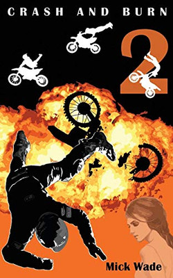 Crash And Burn (Volume 2)
