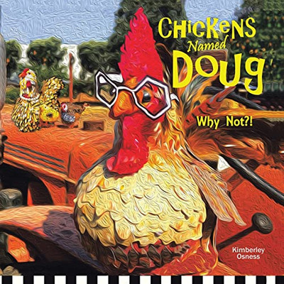 Chickens Named Doug - 9781489738769