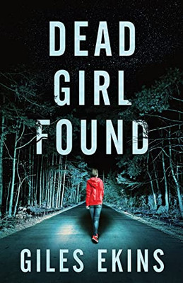 Dead Girl Found - 9784824116802