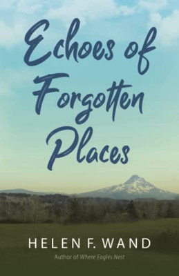 Echoes Of Forgotten Places