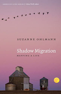 Shadow Migration : Mapping A Life