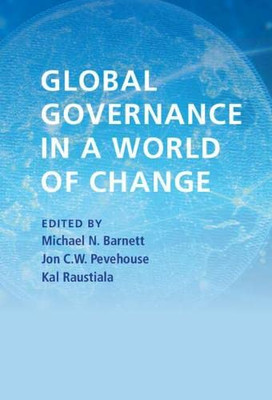 Global Governance In A World Of Change - 9781108843232