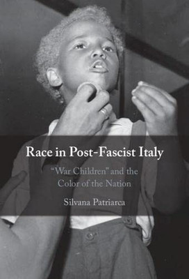 Race In Post-Fascist Italy