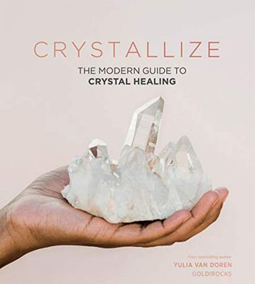 Crystallize: Crystal Healing, Styling and More