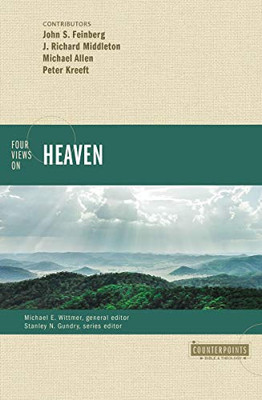 Four Views On Heaven