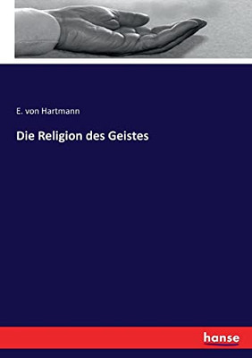 Die Religion Des Geistes