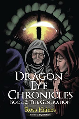 Dragon Eye Chronicles Book 3 - 9781957054155