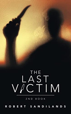 The Last Victim : 2Nd Book
