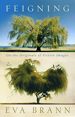 Feigning : On The Originals Of Fictive Images