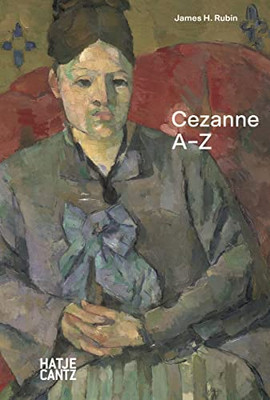 Paul Cezanne: A-Z