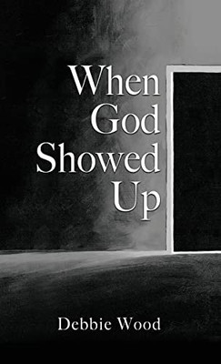 When God Showed Up - 9781662840883