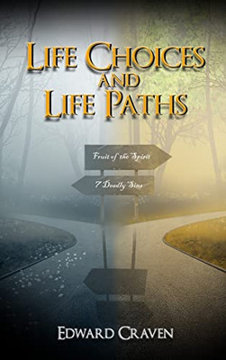 Life Choices And Life Paths - 9781957054070