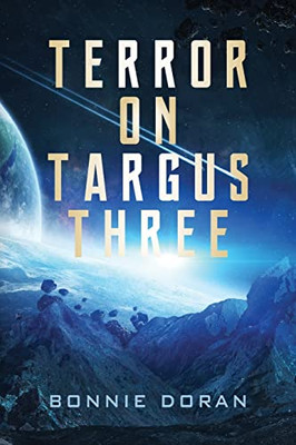 Terror On Targus Three