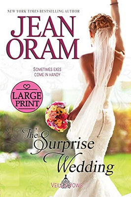 The Surprise Wedding : A Fake Relationship Romance