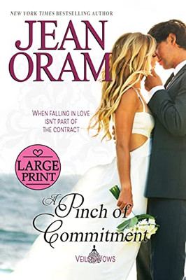 A Pinch Of Commitment : A Marriage Of Convenience Romance