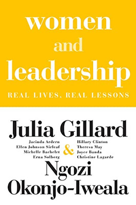 Women And Leadership : Real Lives, Real Lessons