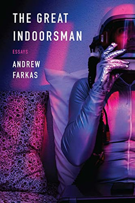 The Great Indoorsman : Essays