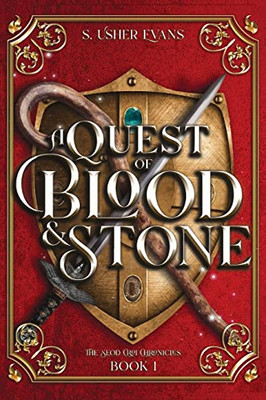 A Quest Of Blood And Stone - 9781945438509